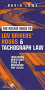 Cover of The Pocket Guide to LGV Drivers' Hours and Tachograph Law