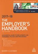 Cover of The Employer's Handbook: An Essential Guide to Employment Law, Personnel Policies and Procedures 2017-18