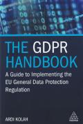 Cover of The GDPR Handbook: A Guide to Implementing the EU General Data Protection Regulation