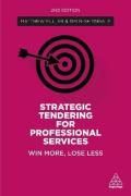 Cover of Strategic Tendering for Professional Services: Win More Lose Less