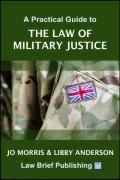 Cover of A Practical Guide to the Law of Military Justice