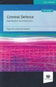 Cover of Criminal Defence: Good Practice in the Criminal Courts