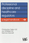 Cover of Professional Discipline and Healthcare Regulators: A Legal Handbook