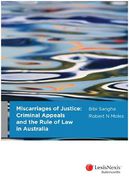 Cover of Miscarriages of Justice : CriminalAppeals and the Rule of Law in Australia