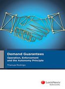 Cover of Demand Guarantees: Operation, Enforcement and the Autonomy Principle