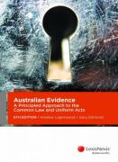 Cover of Australian Evidence: A Principled Approach to the Common Law and Uniform Acts