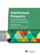 Cover of Intellectual Property: Cases, Materials and Commentary