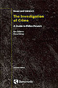 Cover of Bevan and Lidstone's Investigation of Crime: A Guide to Police Powers