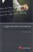 Cover of Legal Education and Training: A Practical Guide for Law Firms
