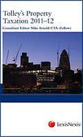 Cover of Tolley's Property Taxation 2011 - 2012