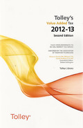 Cover of Tolley's Value Added Tax 2012-13: 2nd edition