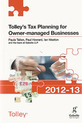 Cover of Tolley's Tax Planning for Owner Managed Businesses 2012-13