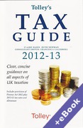 Cover of Tolley's Tax Guide 2012-2013 (Book & eBook Pack)