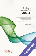 Cover of Tolley's Inheritance Tax 2012-13 (Book & eBook Pack)