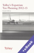 Cover of Tolley's Expatriate Tax Planning 2012-13 (Book & eBook Pack)