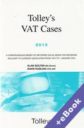 Cover of Tolley's VAT Cases 2013 (Book & eBook Pack)