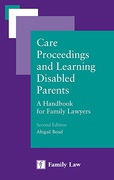 Cover of Care Proceedings and Learning Disabled Parents: A Handbook for Family Lawyers