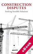 Cover of Construction Disputes: Seeking Sensible Solutions (eBook)