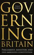 Cover of Governing Britain: Parliament, ministers and our ambiguous constitution