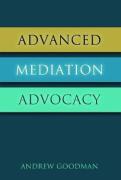 Cover of Advanced Mediation Advocacy