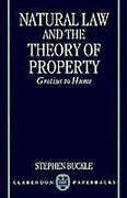 Cover of Natural Law and the Theory of Property: Grotius to Hume