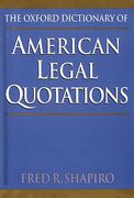 Cover of The Oxford Dictionary of American Legal Quotations