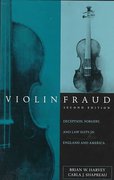 Cover of Violin Fraud: Deception, Forgery, and Lawsuits in England and America
