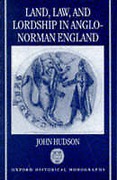 Cover of Land, Law, and Lordship in Anglo-Norman England