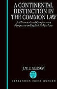 Cover of A Continental Distinction in the Common Law: A Historical and Comparative Perspective on English Public Law