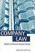 Cover of Company Law: Theory, Structure and Operation