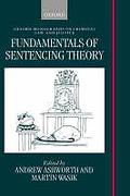 Cover of Fundamentals of Sentencing Theory: Essays in Honour of Andrew von Hirsch