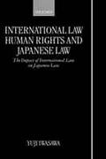 Cover of International Law, Human Rights and Japanese Law