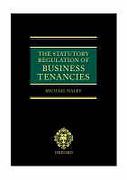 Cover of The Statutory Regulation of Business Tenancies