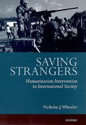 Cover of Saving Strangers: Humanitarian Intervention in International Society