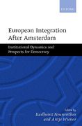 Cover of European Integration After Amsterdam: Institutional Dynamics and Prospects for Democracy
