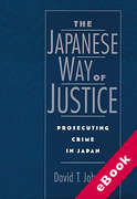 Cover of The Japanese Way of Justice: Prosecuting Crime in Japan (eBook)
