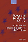 Cover of Goods and Services in EC Law: A Study of the Relationship Between the Freedoms