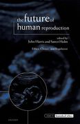 Cover of The Future of Human Reproduction