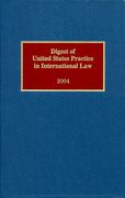 Cover of Digest of United States Practice in International Law, 2004
