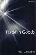Cover of Trade in Goods: An Analysis of International Trade Agreements