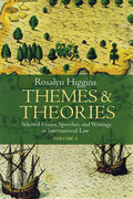Cover of Theories and Themes: Selected Essays, Speeches and Writings in International Law: Set