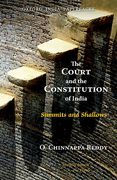 Cover of The Court and the Constitution of India: Summit and Shallows