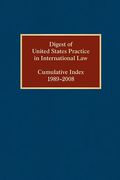 Cover of Digest of United States Practice in International Law, Cumulative Index 1989-2008