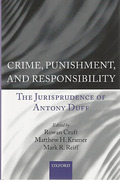 Cover of Crime, Punishment, and Responsibility: The Jurisprudence of Antony Duff