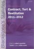 Cover of Blackstone's Statutes On Contract, Tort & Restitution 2011 - 2012