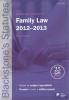 Cover of Blackstone's Statutes on Family Law 2012 - 2013