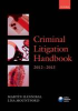 Cover of LPC: Criminal Litigation Handbook 2012 - 2013