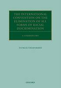 Cover of The International Convention on the Elimination of All Forms of Racial Discrimination: A Commentary 