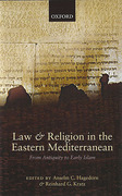 Cover of Law and Religion in the Eastern Mediterranean: From Antiquity to Early Islam