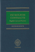 Cover of Petroleum Contracts: English Law and Practice